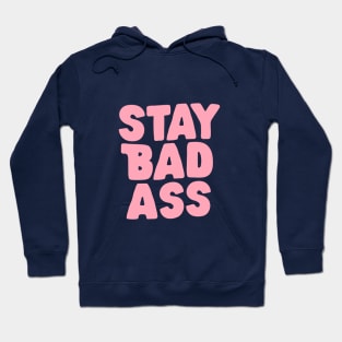 Stay Bad Ass in Green and Pink Hoodie